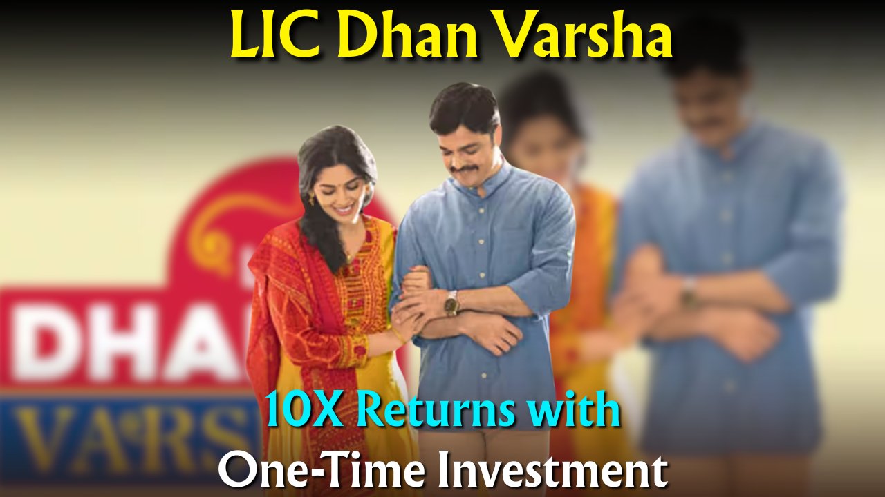LIC Dhan Varsha
