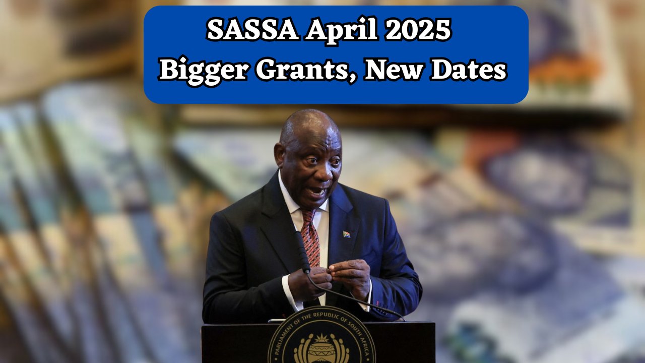 SASSA Grant Changes April 2025