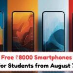 Free Smartphones Worth ₹8000 to Be Distributed to Students from August 7 – Official State-Wise Rollout Plan Announced
